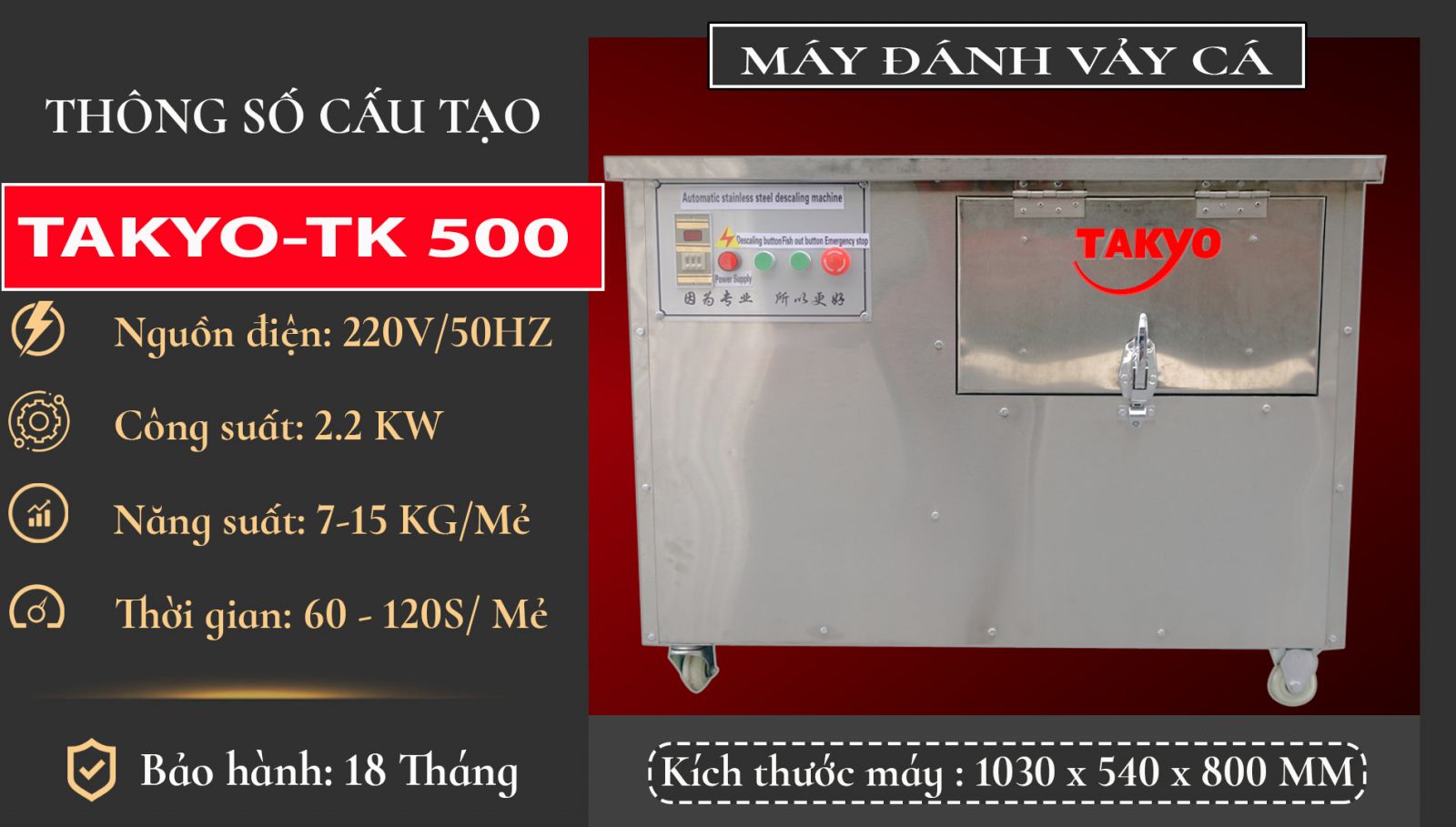 Thông số máy làm sạch vảy cá lóc - cá rô Takyo TK 500