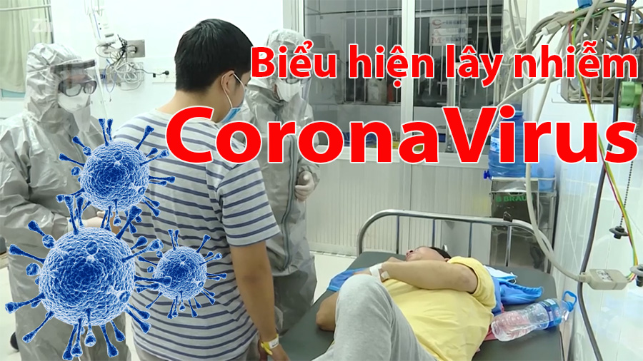 Lây nhiễm Virus Corona có biểu hiện gì?