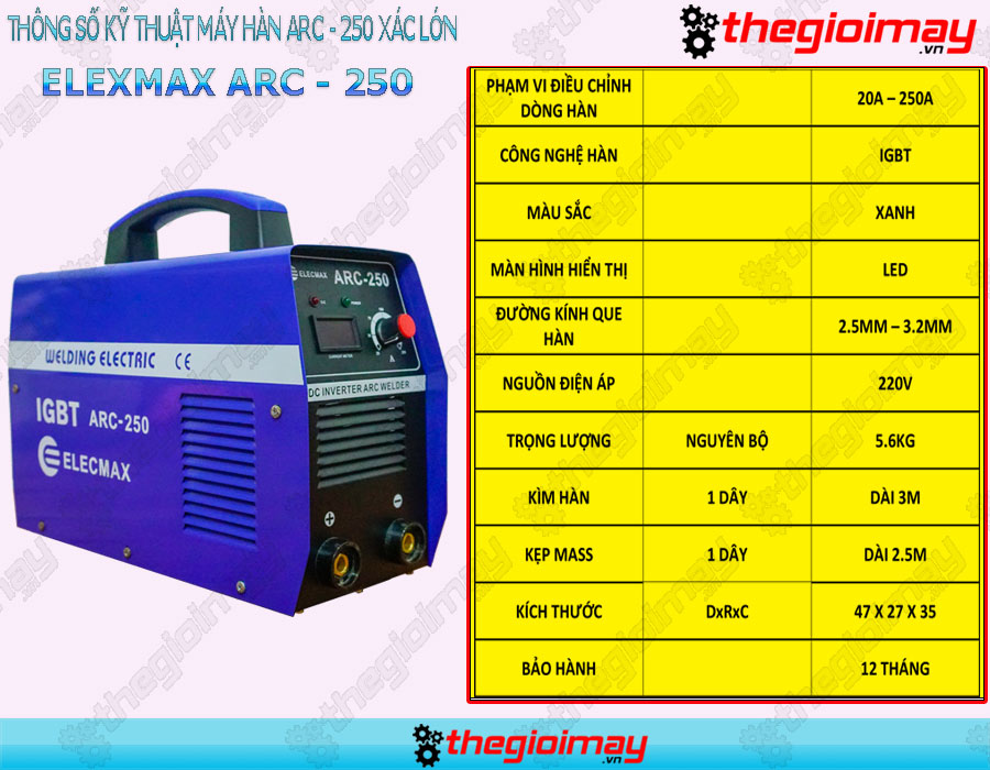 Thông số kỹ thuật máy hàn Elecmax ARC 250