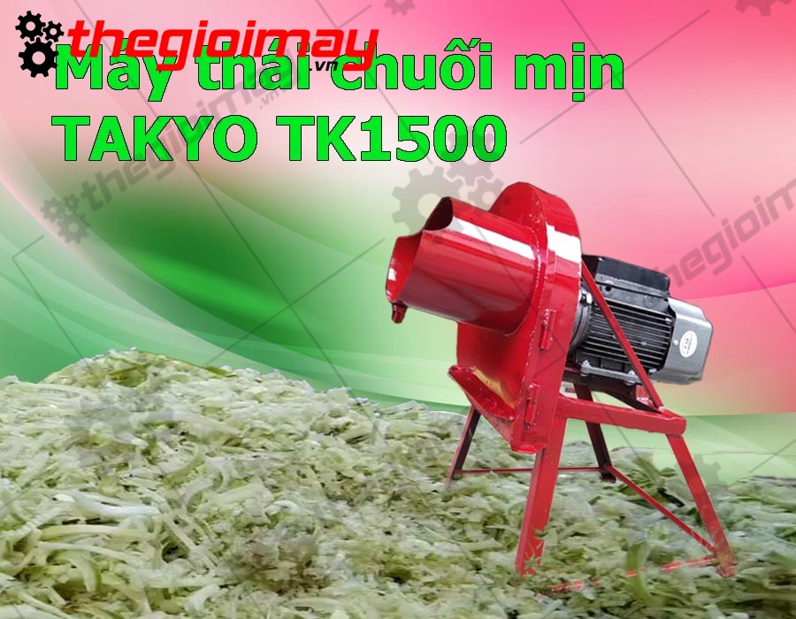 Máy băm chuối nghiêng hỗn hợp Takyo TK 1500