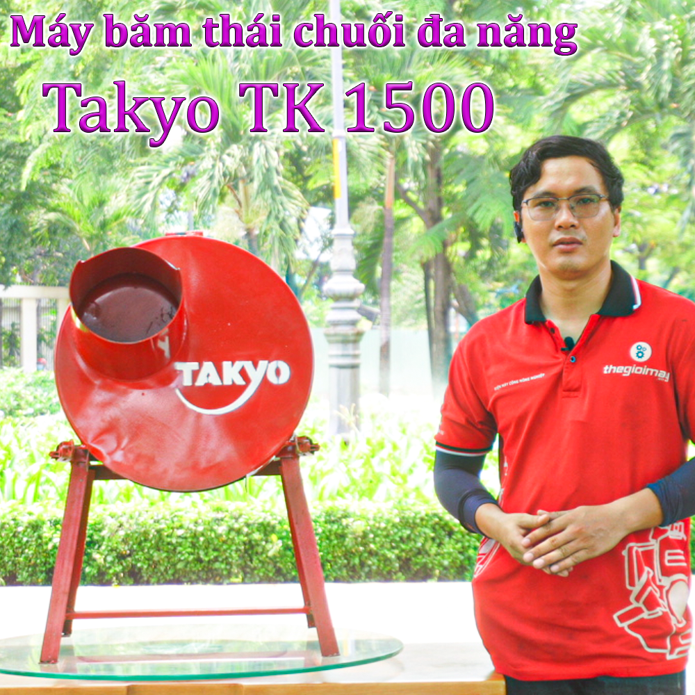 Máy băm thái chuối Takyo TK 1500 uy tín giá rẻ tại Cần Thơ