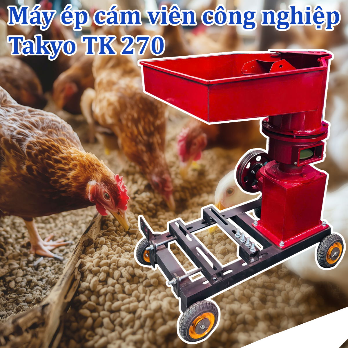 Máy ép cám viên Takyo TK 270