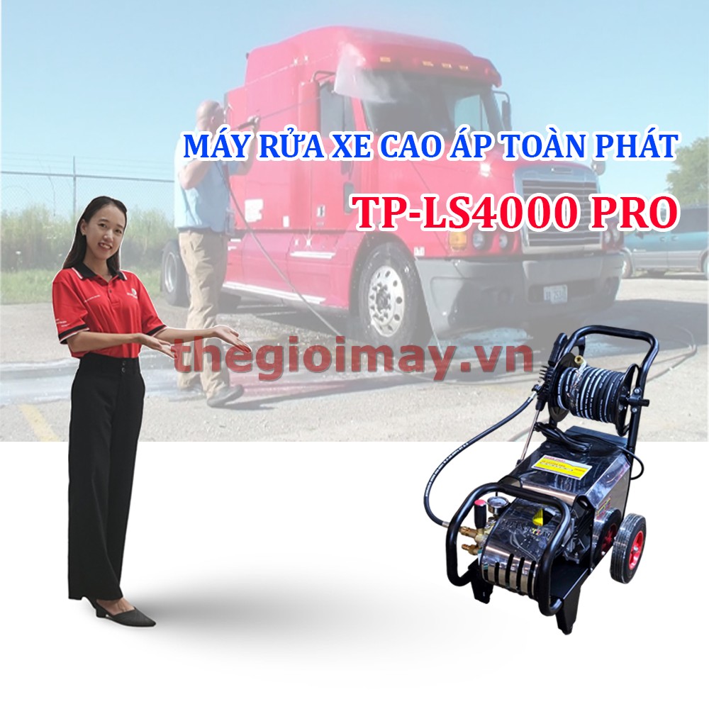 Máy rửa xe cao áp Toàn Phát TP-LS4000 PRO