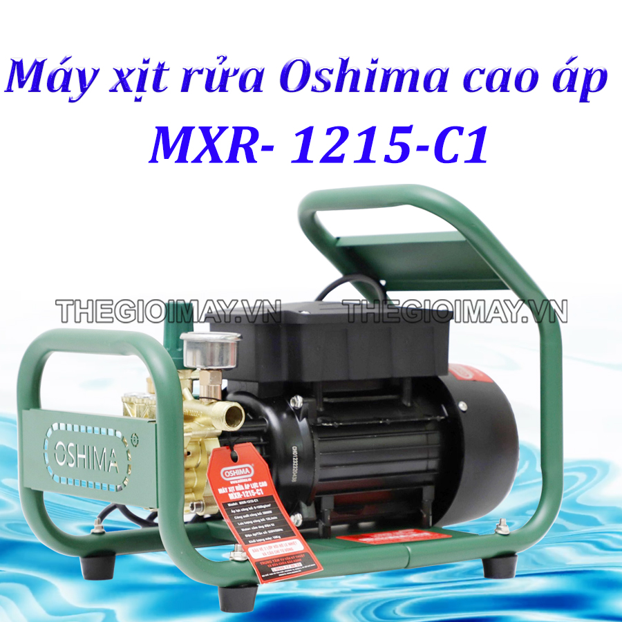 máy xịt rửa Oshima MXR 1215- C1