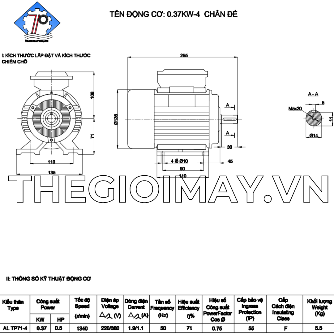 Thông số kỹ thuật của motor 3 pha Toàn Phát 0.37 kW 1500 vòng/phút Thương hiệu motor: Toàn Phát.  Công suất: 0.37 kW, 0.5 hp.  Tốc nhanh: 1500 vòng/phút.  Cấp cách điện: F.  Cấp bảo vệ: IP55.  Tiêu chuẩn sản xuất: TCVN 6627-1:2014.  Dòng điện: 1.1 A.  Nguồn điện: 3 pha ( 380V).  Tần số: 50 Hz.  Trọng lượng motor: 5.5 Kg.  Thời gian bảo hành: 12 tháng.  Loại bảo hành: Bảo hành nhà sản xuất.