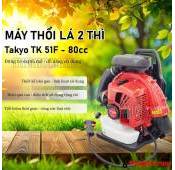 MÁY THỔI LÁ 2 THÌ TAKYO TK 51F 80CC