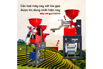Các loại máy xay xát lúa gạo được các hộ gia đình tin dùng nhất hiện nay